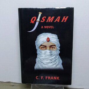 C.F. FRANK SIGNED Qismah First Edition Hardcover Book